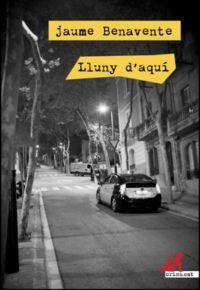 Lluny d'aquí | 9788415098775 | Benavente i Cassanyes, Jaume