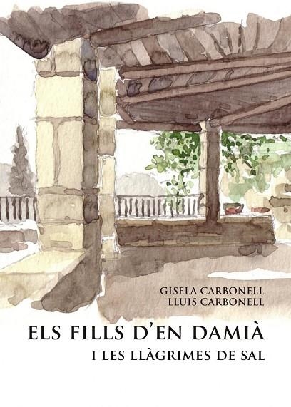 Els fills d'en Damià i les Llàgrimes de Sal | 9788491361305 | Carbonell i Germès, Lluís