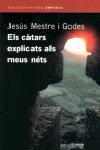 Els càtars explicats als meus néts | 9788497870269 | Mestre Godes, Jesus