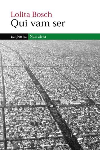Qui vam ser | 9788497872034 | Bosch, Lolita