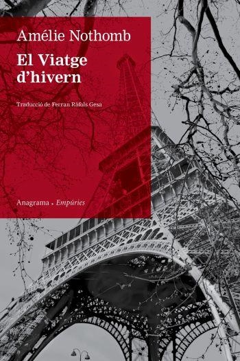 El Viatge d'hivern | 9788497876872 | Nothomb, Amélie