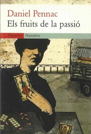 Els fruits de la passió | 9788475968049 | Pennac, Daniel