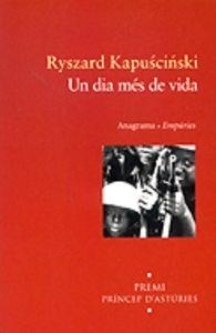 Un dia més de vida | 9788475966045 | Kapuscinski, Ryszard