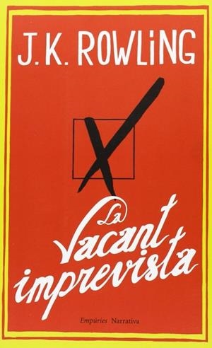 La vacant imprevista | 9788497878913 | Rowling, J.K.