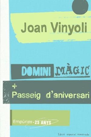 Domini màgic + Passeig d'aniversari | 9788497874427 | Vinyoli Pladevall, Joan