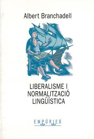 Liberalisme i normalització lingüística | 9788475965536 | Branchadell Gallo, Albert