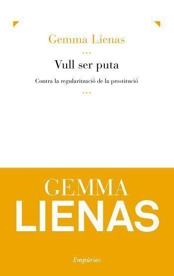 Vull ser puta | 9788497877084 | Lienas, Gemma
