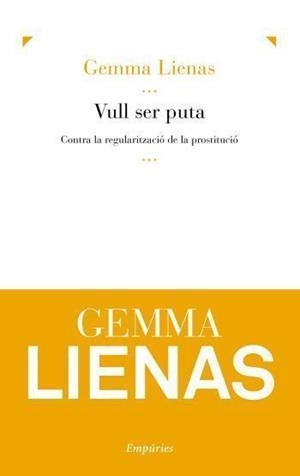 Vull ser puta | 9788497877084 | Lienas, Gemma