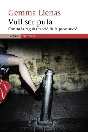 Vull ser puta | 9788497871983 | Lienas, Gemma