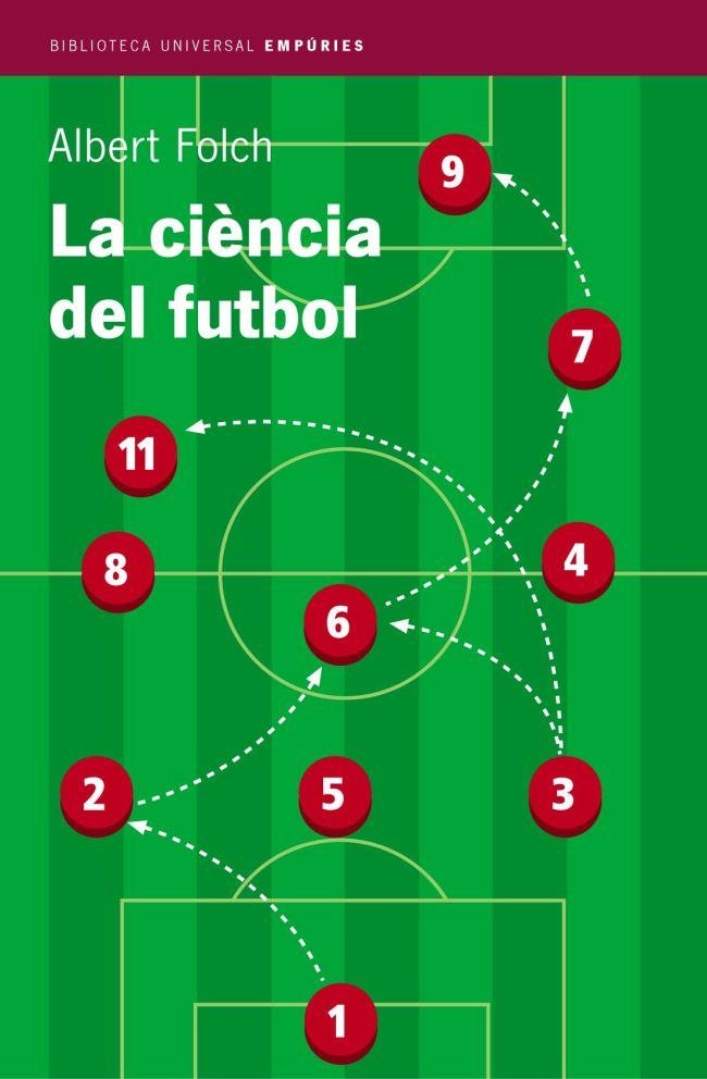 La ciència del futbol | 9788497870467 | Folch Folch, Albert