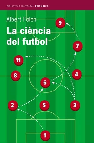 La ciència del futbol | 9788497870467 | Folch Folch, Albert