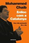 Enlloc com a Catalunya. | 9788497871075 | Chaib Akhdim, Mohammed