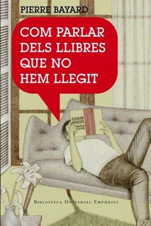 Com parlar dels llibres que no hem llegit | 9788497872904 | Bayard, Pierre