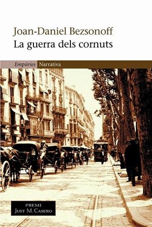 La guerra dels cornuts | 9788497870252 | Bezsonoff Montalat, Joan Daniel