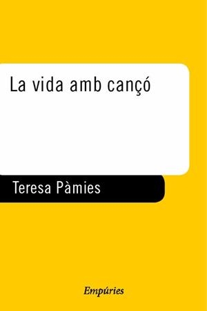 La vida amb cançó. | 9788475966458 | Pàmies Bertran, Teresa