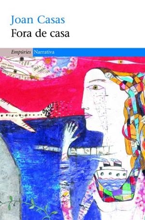 Fora de casa | 9788497872447 | Casas i Fuster, Joan