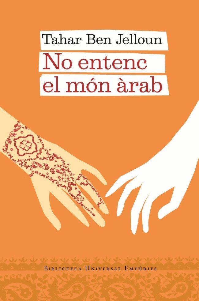 No entenc el món àrab | 9788497872959 | Ben Jelloun, Tahar