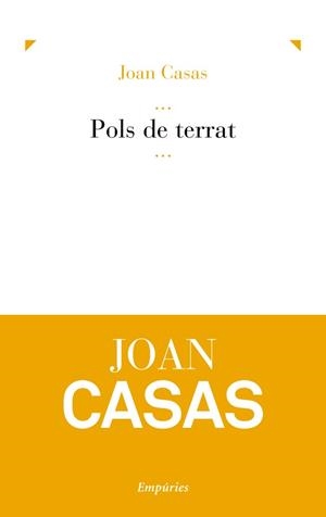 Pols de terrat | 9788497877664 | Casas i Fuster, Joan