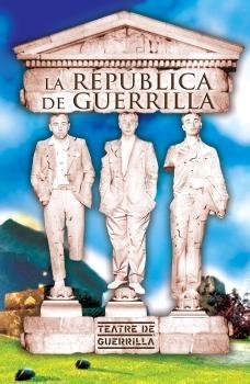 La República de Guerrilla | 9788497872331 | Teatre de Guerrilla, S. L.
