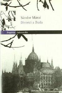 Divorci a Buda | 9788475968667 | Márai, Sándor