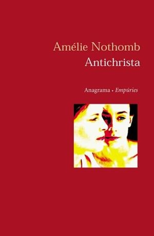 Antichrista | 9788497870856 | Nothomb, Amélie
