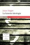 La funesta ideologia | 9788497870849 | Negre Ruvireta, Joan