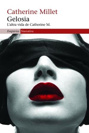 Gelosia. L'altra vida de Catherine M. | 9788497874564 | Millet, Catherine