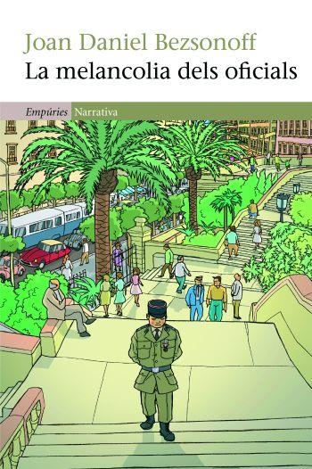 La melancolia dels oficials | 9788497877367 | Bezsonoff Montalat, Joan Daniel