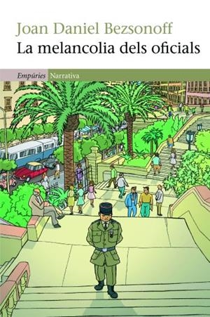 La melancolia dels oficials | 9788497877367 | Bezsonoff Montalat, Joan Daniel