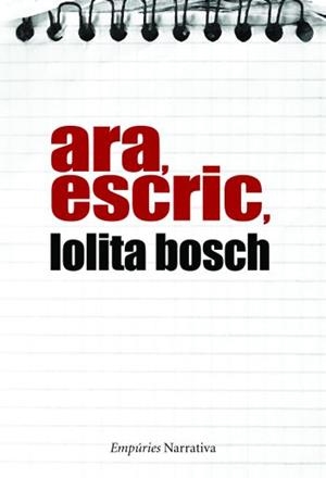 Ara, escric | 9788497874557 | Bosch, Lolita