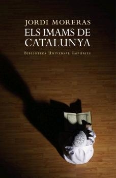Els imams de Catalunya | 9788497872485 | Moreras Palenzuela, Jordi