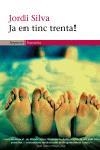 Ja en tinc trenta! | 9788497870986 | Silva Sopena, Jordi