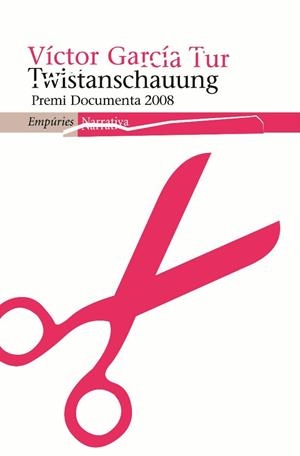 Twistanschauung | 9788497874304 | García Tur, Víctor