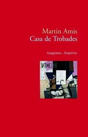 Casa de Trobades | 9788497872638 | Amis, Martin