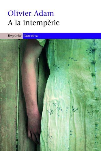 A la intempèrie | 9788497873109 | Olivier, Adam