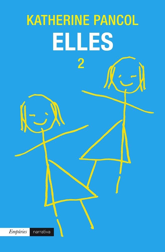 Elles 2 | 9788497879729 | Pancol, Katherine