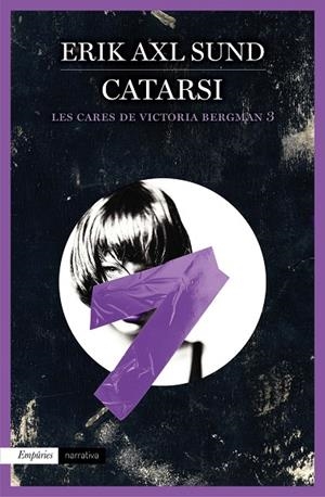 Catarsi (Les cares de Victoria Bergman 3) | 9788416367146 | Axl Sund, Erik