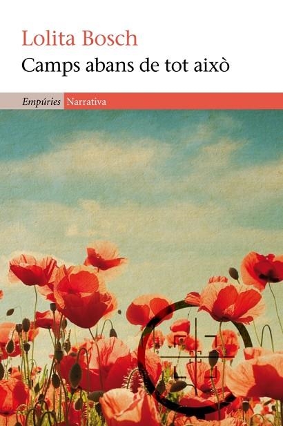 Camps abans de tot això | 9788497877794 | Bosch, Lolita