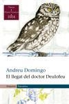 El llegat del doctor Deulofeu | 9788497870573 | Domingo Valls, Andreu