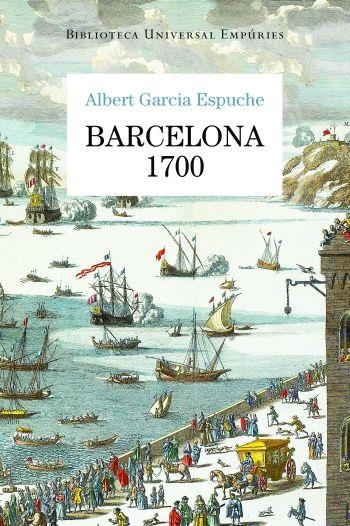 Barcelona 1700 | 9788497876728 | Garcia Espuche, Albert