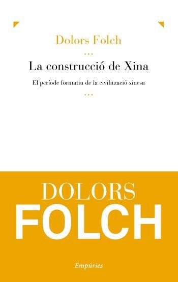 La construcció de Xina | 9788497877176 | Folch Fornesa, Mª Dolors