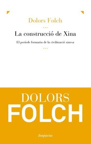 La construcció de Xina | 9788497877176 | Folch Fornesa, Mª Dolors