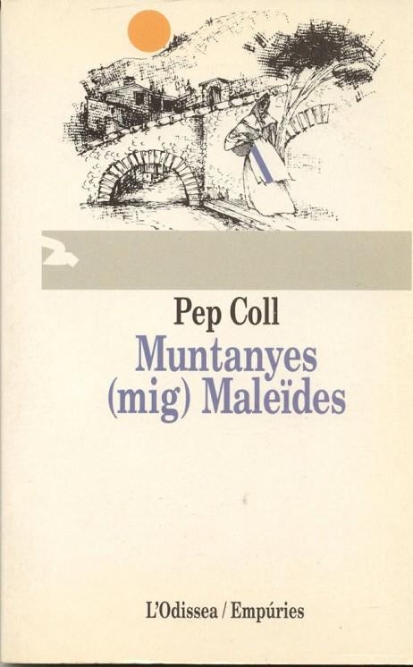 Muntanyes maleïdes | 9788475963754 | Coll, Pep