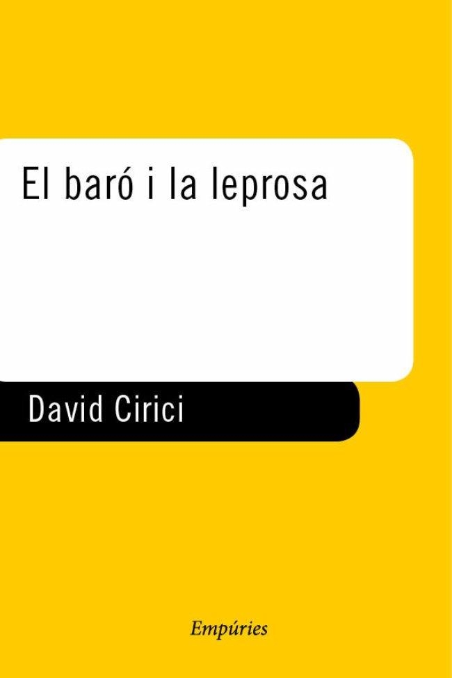 El baró i la leprosa | 9788475966571 | Cirici, David