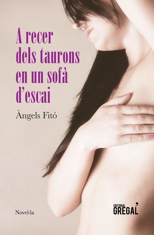 A recer dels taurons en un sofà d'escai | 9788494675850 | Fitó Bertran, Àngels
