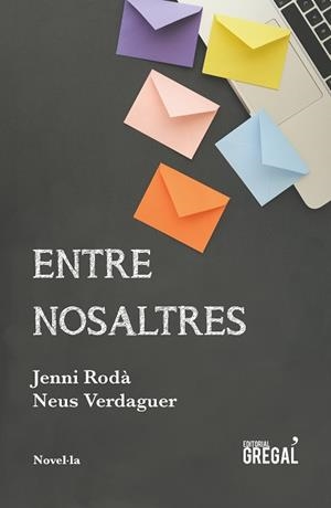 Entre nosaltres | 9788417082642 | Rodà i Casado, Jenni;Verdaguer i Pagès, Neus