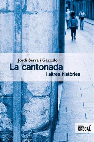 La cantonada i altres històries | 9788494150005 | Serra i Garrido, Jordi