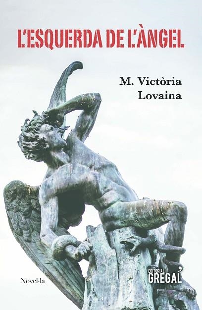 L'esquerda de l'àngel | 9788417082055 | Lovaina i Ruiz, Maria Victòria