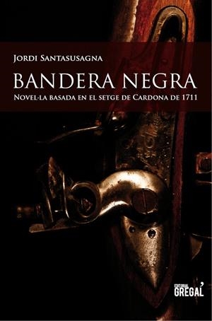 Bandera negra | 9788494150098 | Santasusagna i Davins, Jordi