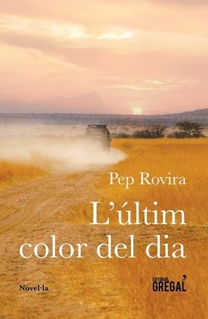 L'últim color del dia | 9788417082314 | Rovira Escardó, Pep